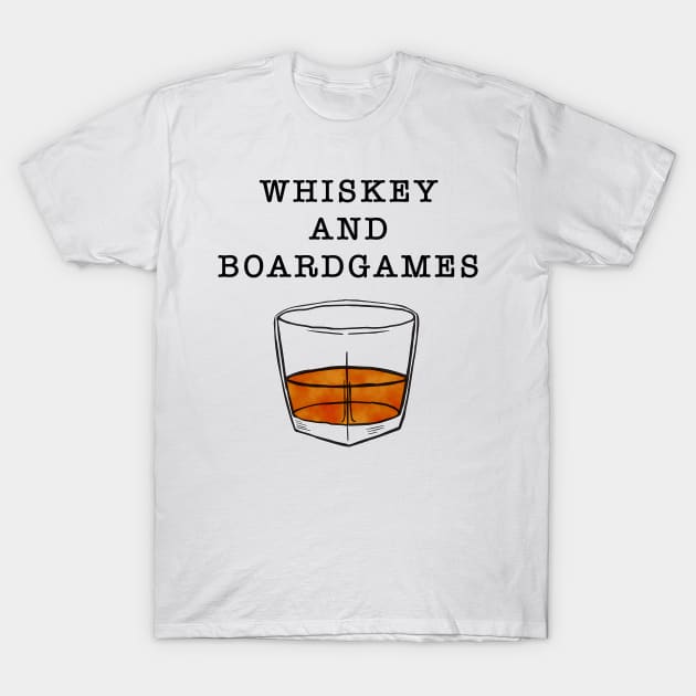 Whiskey and Boardgames in Black Text T-Shirt by WordWind